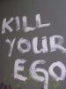 kill your ego